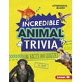 thumbnail image 1 of Pre-Owned Incredible Animal Trivia: Fun Facts and Quizzes (Library Binding) 1512483303 9781512483307, 1 of 1