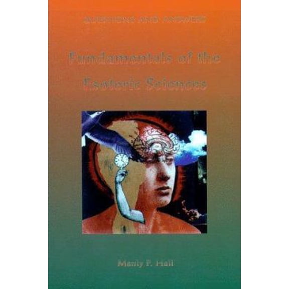 Pre-Owned Questions and Answers: Fundamentals of the Esoteric Sciences (Paperback) 0893148016 9780893148010
