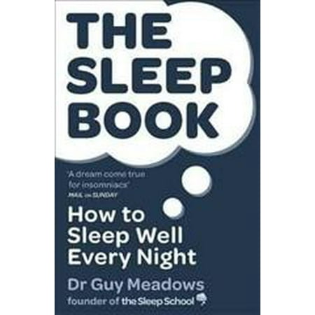 Sleep Book : How to Sleep Well Every Night