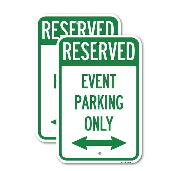 (2 Pack) Event Parking Only (With Bidirectional Arrow) | 18" X 24" Heavy-Gauge Aluminum Sign | Rust Free Aluminum, Weather Resistant, Waterproof, Fade Resistant, 2 Pre-drilled Holes