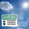 thumbnail image 6 of (2 Pack) Wear Safety Glasses Or Face Shield With Symbol OSHA Safety First Sign 14 Inch X 10 Inch Vinyl Label Decal Sticker Weather Resistant, UV Protected for Workplace, Business, and, 6 of 7