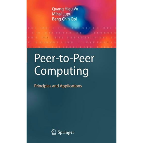 Peer-To-Peer Computing: Principles and Applications, (Hardcover)
