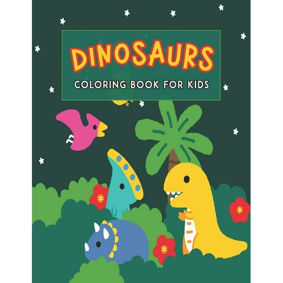 Dinosaurs: Coloring Book for Kids (Paperback)