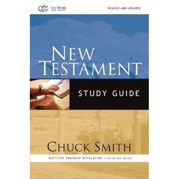 New Testament Study Guide: Matthew Through Revelation/Verse by Verse (Paperback) by Chuck Smith