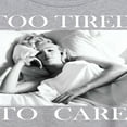 thumbnail image 3 of Marilyn Monroe - Pop Culture Icon - Too Tired To Care - Juniors Ideal Flowy Muscle T-Shirt, 3 of 5