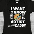 thumbnail image 4 of Inktastic I Want to Grow Up to Be an Artist Like My Daddy Boys or Girls Baby Bodysuit, 4 of 5