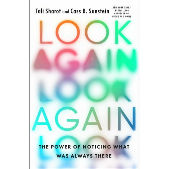 Look Again: The Power of Noticing What Was Always There (Hardcover)
