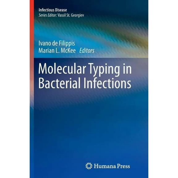 Infectious Disease Molecular Typing in Bacterial Infections, (Paperback)