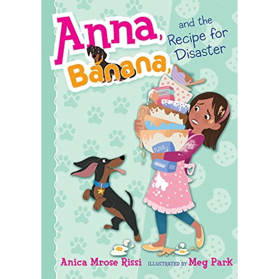 Pre-Owned Anna, Banana, and the Recipe for Disaster: Volume 6 (Hardcover) 1481486721 9781481486729