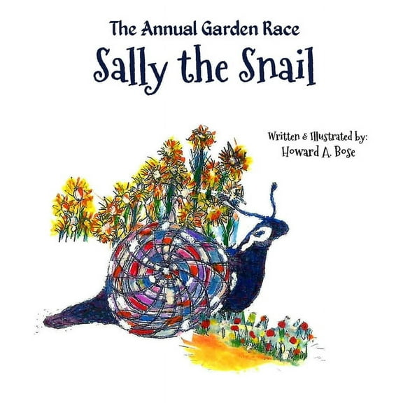 Sally the Snail: The Annual Garden Race, (Paperback)