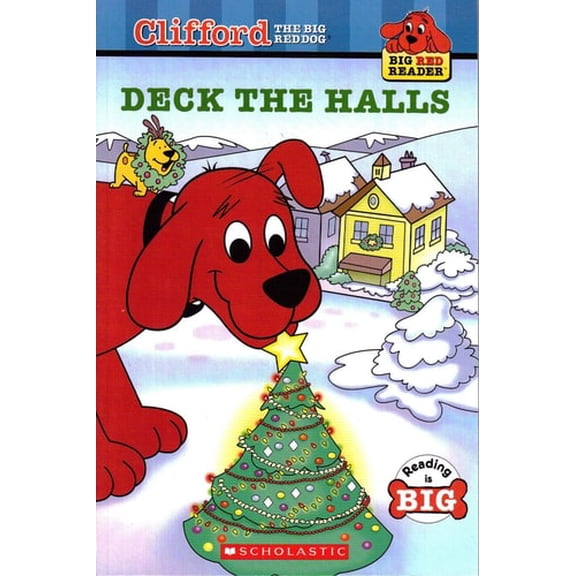 Pre-Owned Deck the Halls (Clifford the Big Red Dog) (Paperback) 0545036658 9780545036658