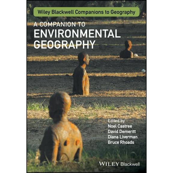 Wiley Blackwell Companions to Geography Companion Environmental Geogra, Book 11, (Hardcover)