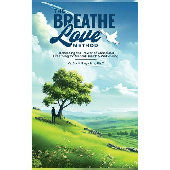 The Breathe Love Method, (Hardcover)