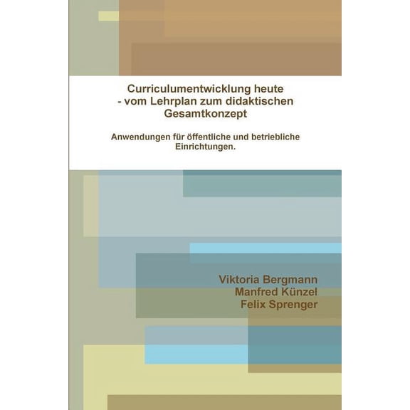 Curriculumentwicklung heute, (Paperback)