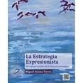 thumbnail image 1 of La estrategia expresionista Diaz de Santos 9788499694511, 1 of 2