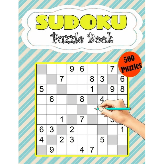 Sudoku Puzzle Book 500 Puzzles: Sudoku Puzzle Book Brain Games Sudoku With Solutions Logic Puzzle Book Sodoku Books for , (Paperback)