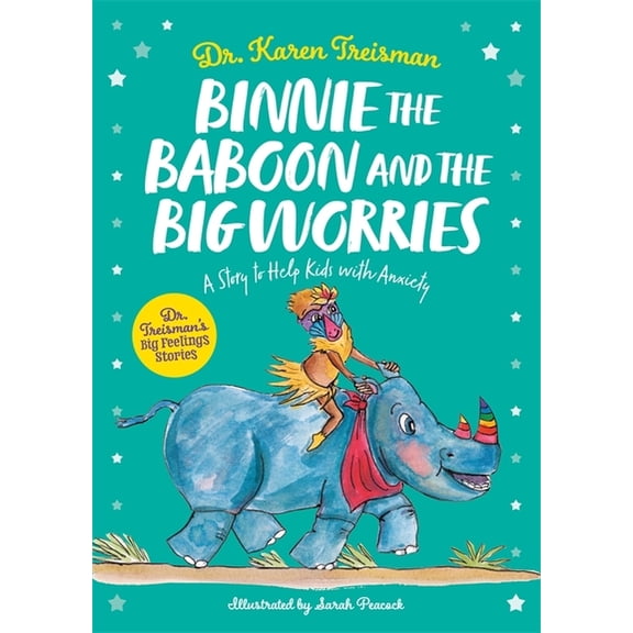 Dr. Treisman's Big Feelings Stories Binnie the Baboon and the Big Worries: A Story to Help Kids with Anxiety, (Paperback)