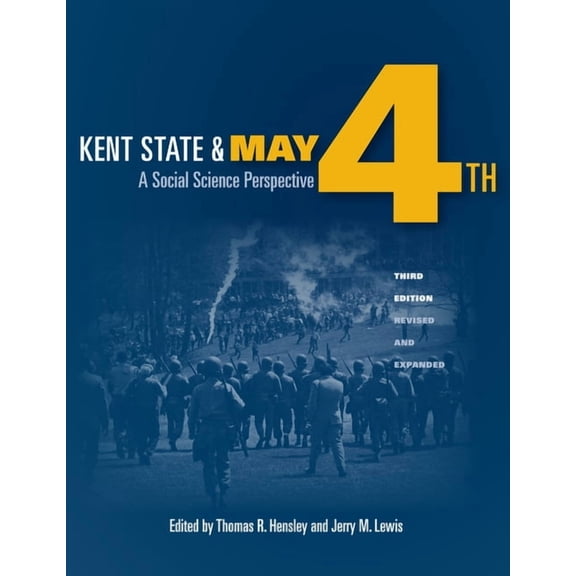 Kent State and May 4th: A Social Science Perspective, (Paperback)