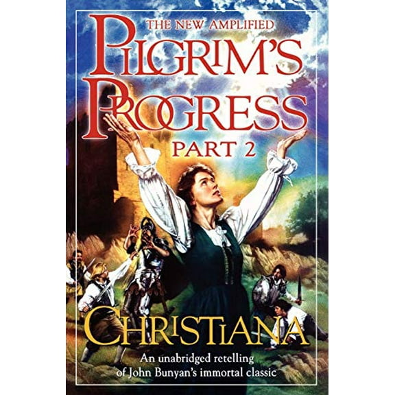 Pre-Owned New Amplified Pilgrim's Progress: Part II: Christiana (Paperback) 0768422531 9780768422535