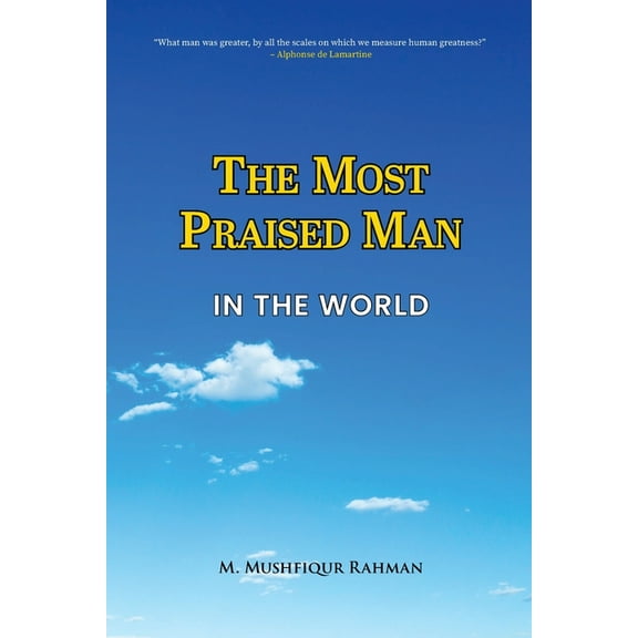 The Most Praised Man in the World, (Paperback)
