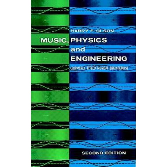 Pre-Owned Music, Physics and Engineering (Paperback) 0486217698 9780486217697