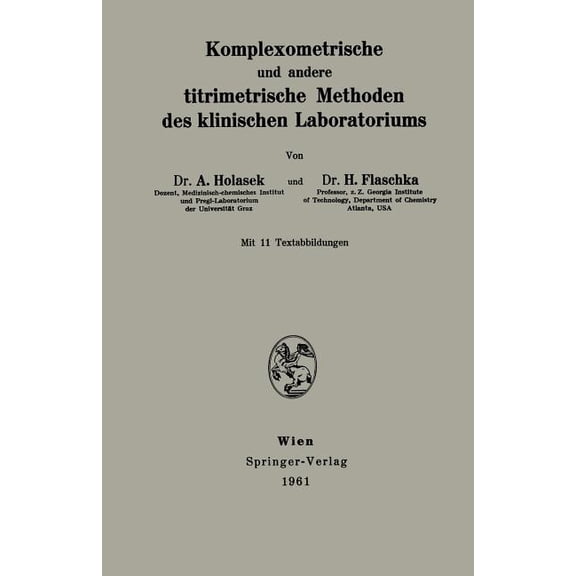 Komplexometrische Und Andere Titrimetrische Methoden Des Klinischen Laboratoriums, (Paperback)