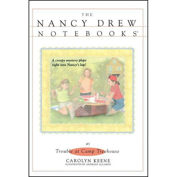 Nancy Drew Notebooks Trouble at Camp Treehouse, Book 7, (Paperback)