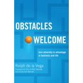 thumbnail image 1 of Obstacles Welcome: How to Turn Adversity into Advantage in Business and in Life, 1 of 1