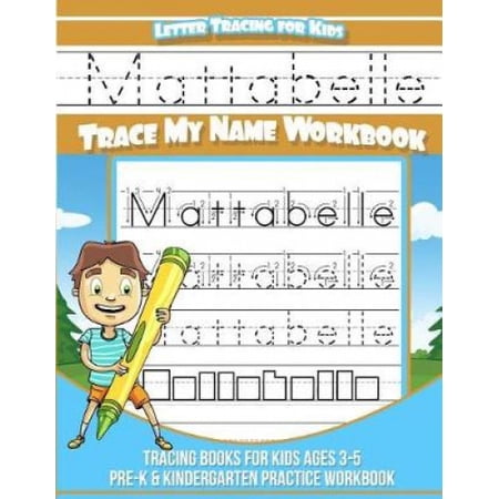 Mattabelle Letter Tracing for Kids Trace my Name Workbook: Tracing ...