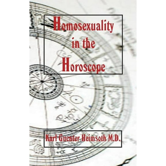 Homosexuality in the Horoscope (Paperback)