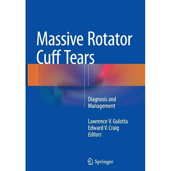 Massive Rotator Cuff Tears: Diagnosis and Management, (Paperback)