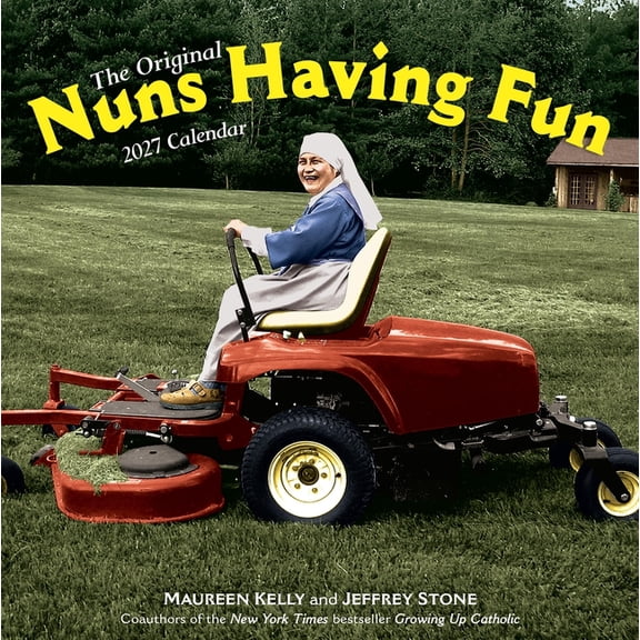 Nuns Having Fun Wall Calendar 2027: Real Nuns Having a Rollicking Good Time, (Paperback)