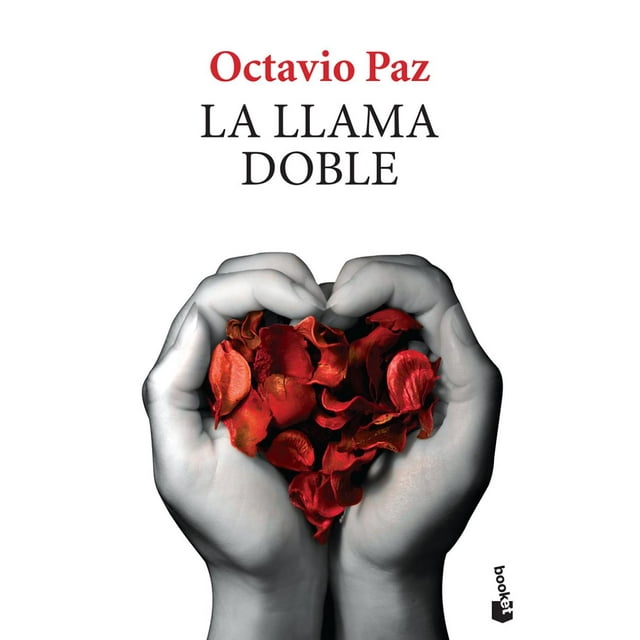 LA LLAMA DOBLE BOOKET OCTAVIO PAZ
