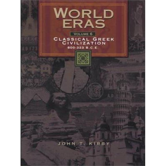 Pre-Owned Classical Greek Civilization 800-323 B.C.E. (Hardcover) 0787617075 9780787617073