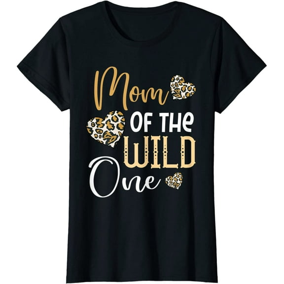 MOM OF THE WILD ONE First Birthday Leopard Heart Mom Life T-Shirt