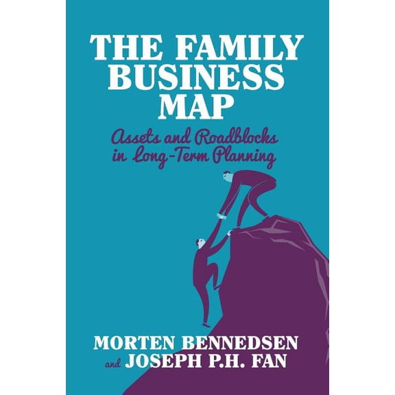 INSEAD Business Press The Family Business Map: Assets and Roadblocks in Long Term Planning, (Paperback)