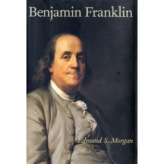 Pre-Owned Benjamin Franklin (Hardcover) 0300095325 9780300095326
