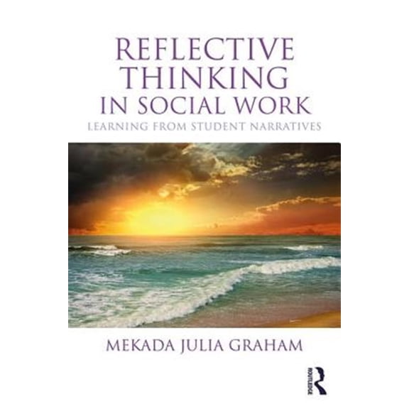 Pre-Owned Reflective Thinking in Social Work