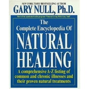 The Complete Encyclopedia Of Natural Healing [Paperback - Used]