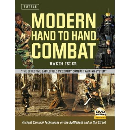 Modern Hand to Hand Combat : Ancient Samurai Techniques on the Battlefield and in the Street [DVD