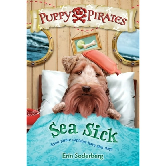 Pre-Owned Puppy Pirates #4: Sea Sick (Paperback 9780553511765) by Erin Soderberg