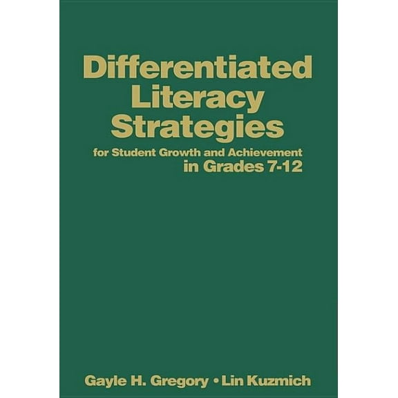 Differentiated Literacy Strategies for Student Growth and Achievement in Grades 7-12, (Hardcover)