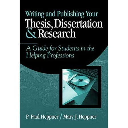 writing publishing your thesis dissertation writing publishing your thesis dissertation