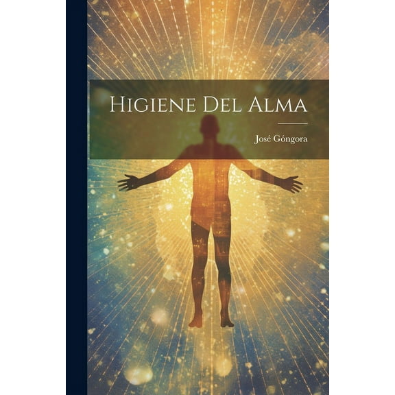 Higiene Del Alma (Paperback)