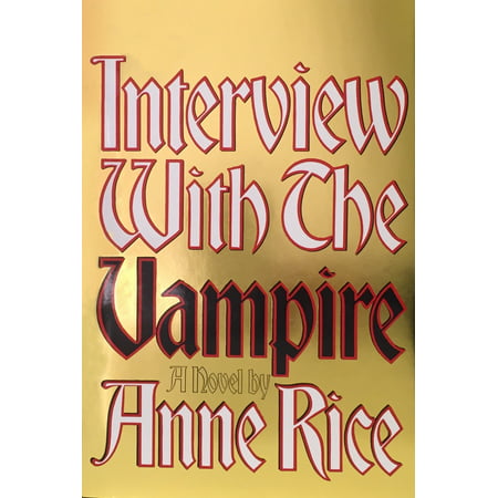 Interview with the Vampire : Anniversary edition