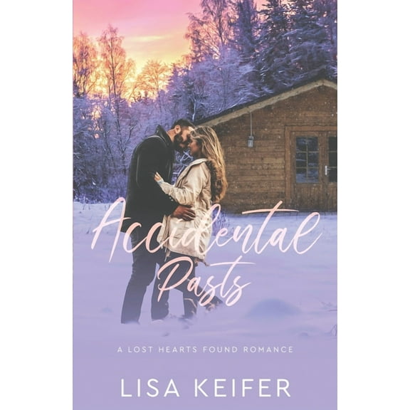 Lost Hearts Found Accidental Pasts, (Paperback)