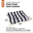 thumbnail image 2 of Classic Accessories 19 x 19 x 5 in. Thick Square Patio Seat Cushion, Navy Sedona Stripe - Pack of 2, 2 of 9