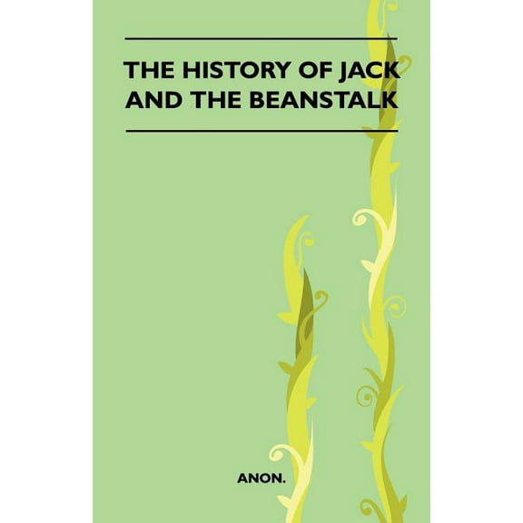 The History Of Jack And The Beanstalk (Folklore History Series), (Paperback)