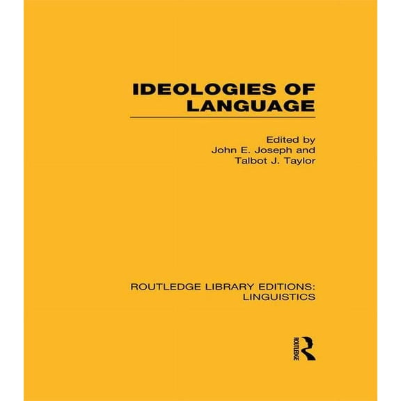Routledge Library Editions: Linguistics Ideologies of Language, (Paperback)