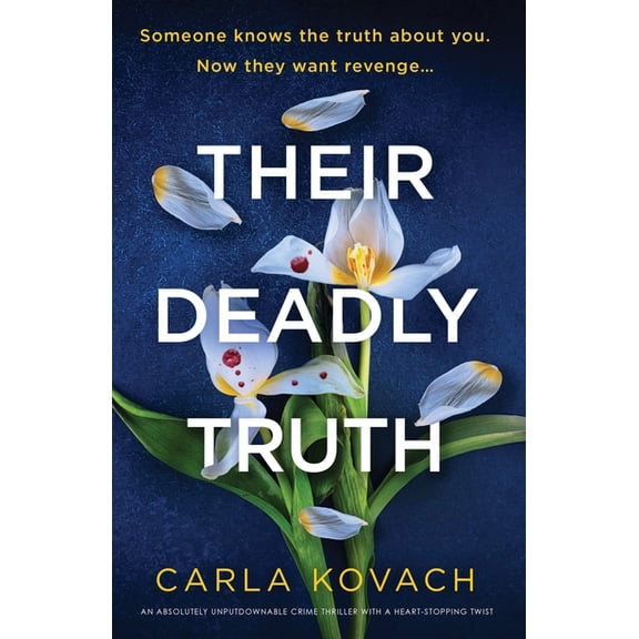 Detective Gina Harte Their Deadly Truth: An absolutely unputdownable crime thriller with a heart-stopping twist, Book 18, (Paperback)